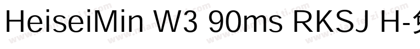 HeiseiMin W3 90ms RKSJ H字体转换